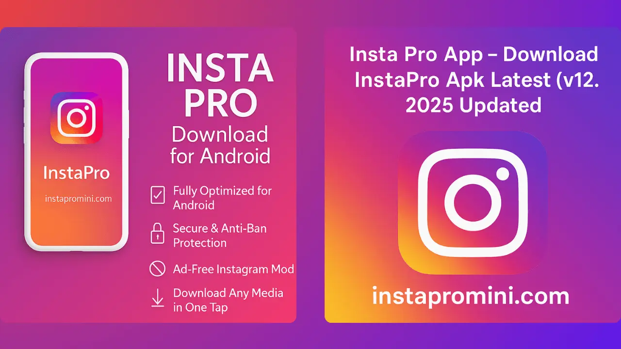 Insta Pro App – Download InstaPro Apk Latest (v12.40) 2025 Updated 4 Insta Pro App – Download InstaPro Apk Latest (v12.40) 2025 Updated