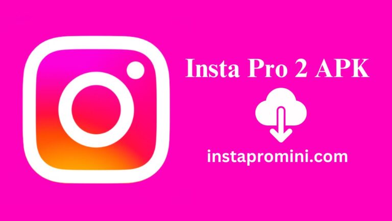 Insta Pro 2 APK