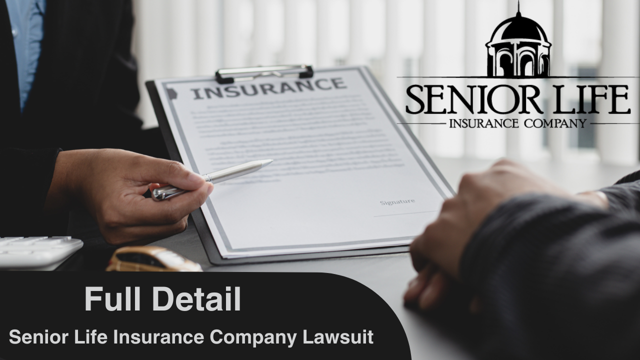 Senior Life Insurance Company Lawsuit
