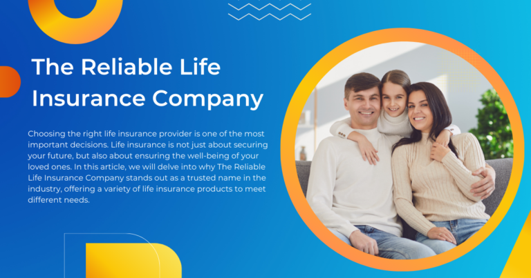 The Reliable Life Insurance Company